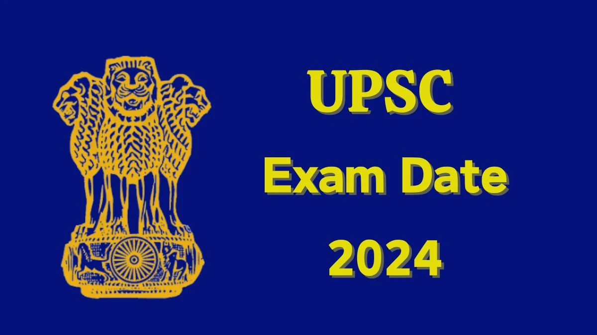 UPSC Exam Date 2024 at upsc.gov.in Verify the schedule for the examination date, Indian Economic Service/Indian Statistical Service, and site details - 22 May 2024
