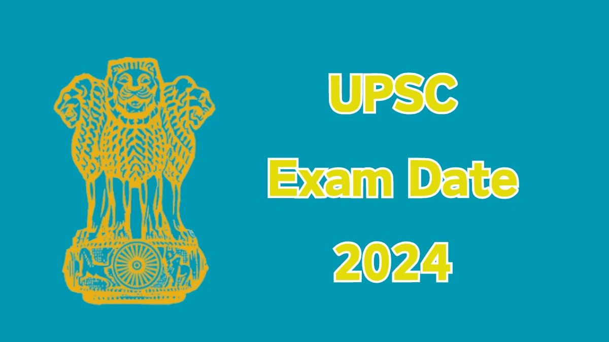 UPSC Exam Date 2024 at upsc.gov.in Verify the schedule for the examination date, Personal Assistant, and site details - 17 May 2024