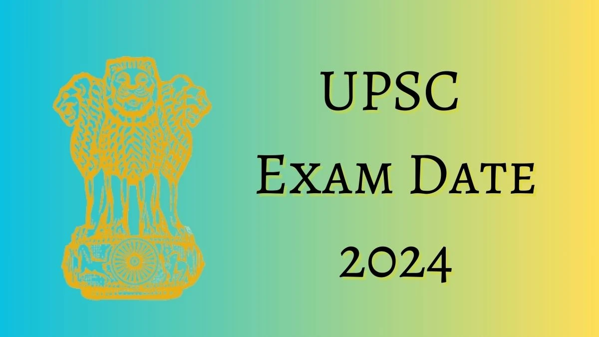 UPSC Exam Date 2024 Check Date Sheet / Time Table of Combined Medical Services upsc.gov.in - 27 May 2024