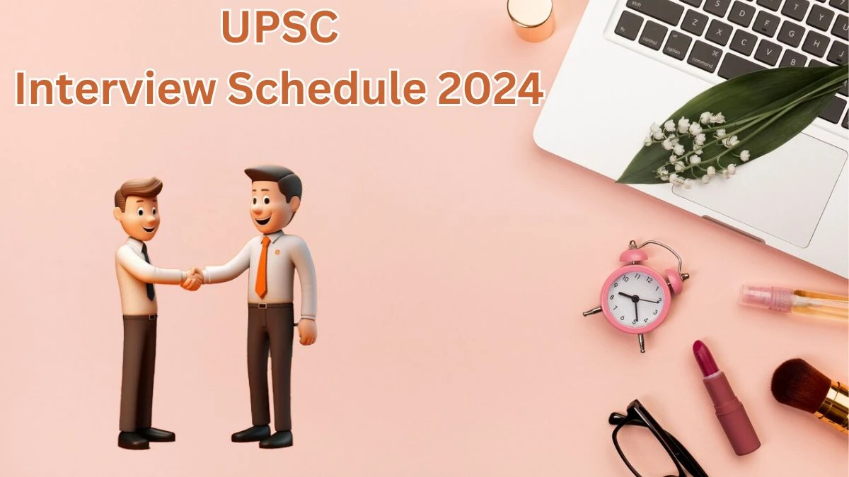 UPSC Interview Schedule 2024 for Assistant Provident Fund Commissioner Posts Released Check Date Details at upsc.gov.in - 20 May 2024