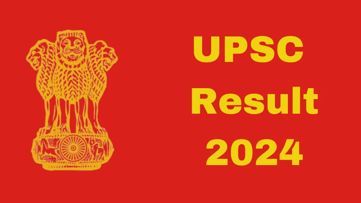 UPSC Result 2024 Announced. Direct Link to Check UPSC National Defence Academy Result 2024 upsc.gov.in - 09 May 2024