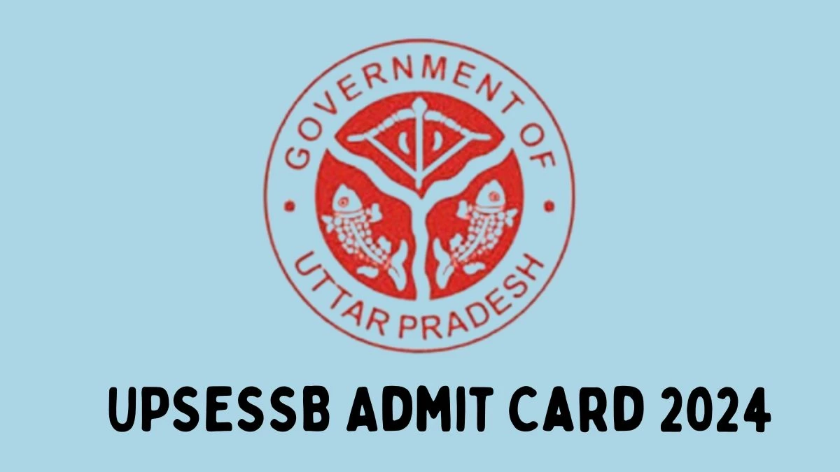 UPSESSB Admit Card 2024 will be announced at upsessb.org Check TGT/PGT Hall Ticket, Exam Date here - 14 May 2024