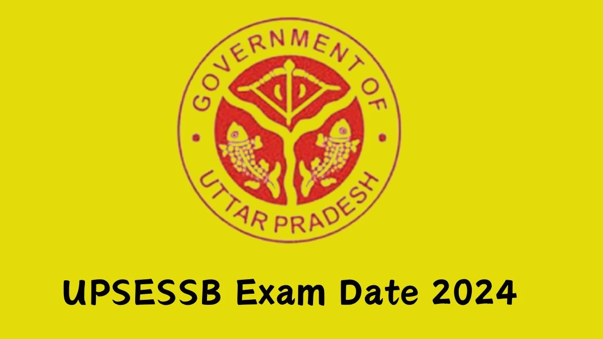 UPSESSB Exam Date 2024 to be released for TGT PGT: Check the Date Sheet and other details upsessb.org - 10 May 2024