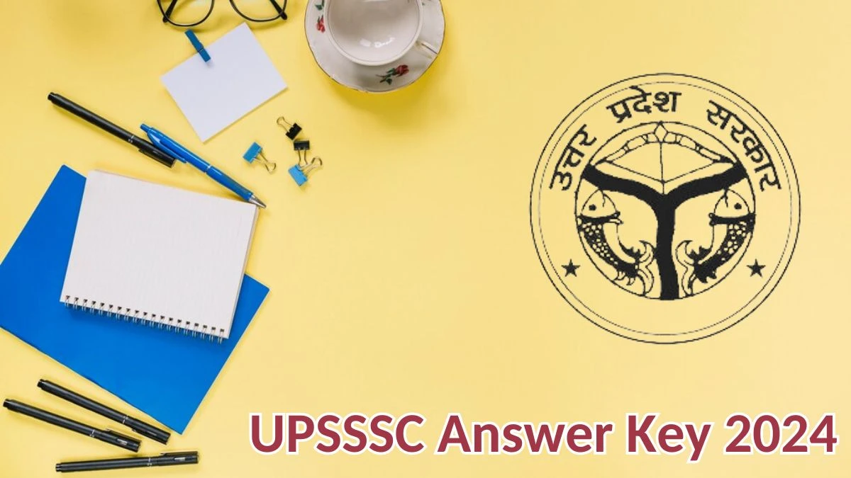 UPSSSC Answer Key 2024 Available for the Assistant Professor Download Answer Key PDF at upsssc.gov.in - 11 May 2024