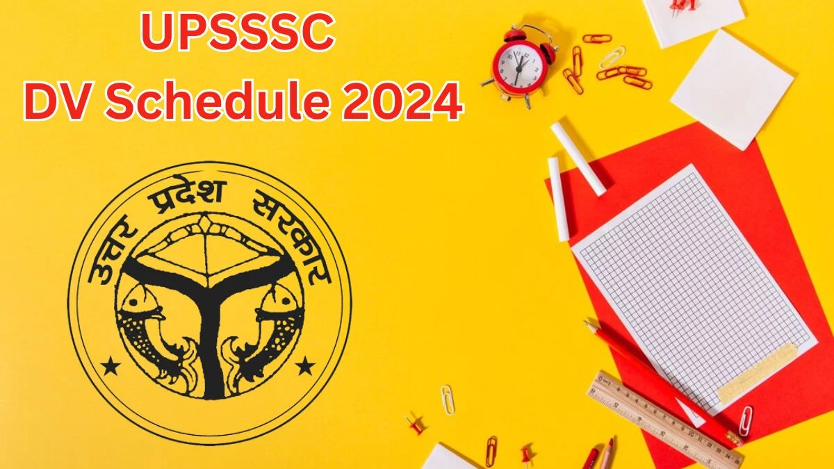 UPSSSC Forest Guard DV Schedule 2024: Check Document Verification Date @ upsssc.gov.in - 10 May 2024