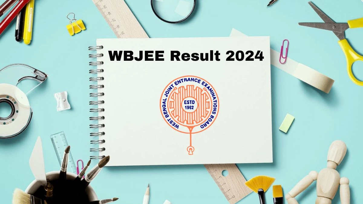 WBJEE Result 2024 (Awaited) at wbjeeb.nic.in Check and Download Updates Here