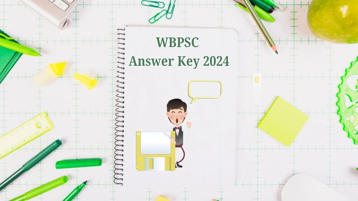 WBPSC Answer Key 2024 Available for the Lab Assistant Download Answer Key PDF at psc.wb.gov.in - 27 May 2024