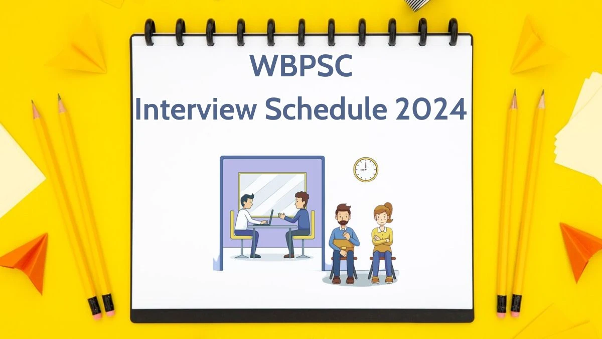 WBPSC Interview Schedule 2024 for Assistant Professor Posts Released Check Date Details at psc.wb.gov.in - 21 May 2024