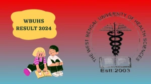 WBUHS Result 2024 (Link Out) at wbuhs.ac.in Check B.sc. In Medical Labor Techno Result 2024