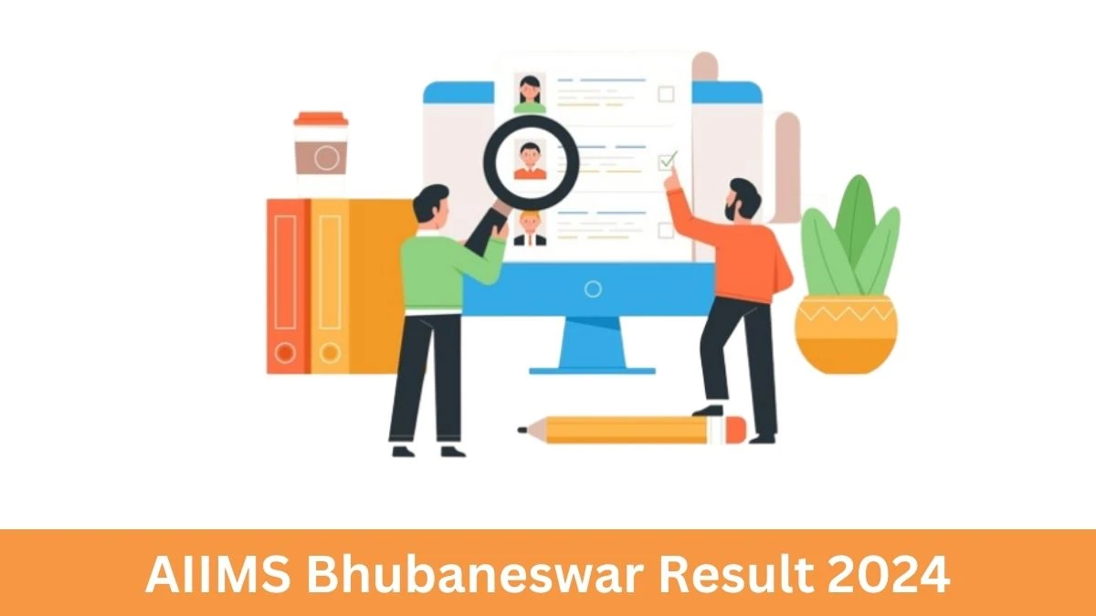 AIIMS Bhubaneswar Project Nurse - II and Other Posts Result 2024 Announced Download AIIMS Bhubaneswar Result at aiimsbhubaneswar.nic.in - 29 June 2024