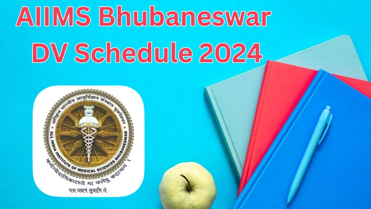 AIIMS Bhubaneswar Stores Attendant DV Schedule 2024: Check Document Verification Date @ aiimsbhubaneswar.nic.in - 06 June 2024