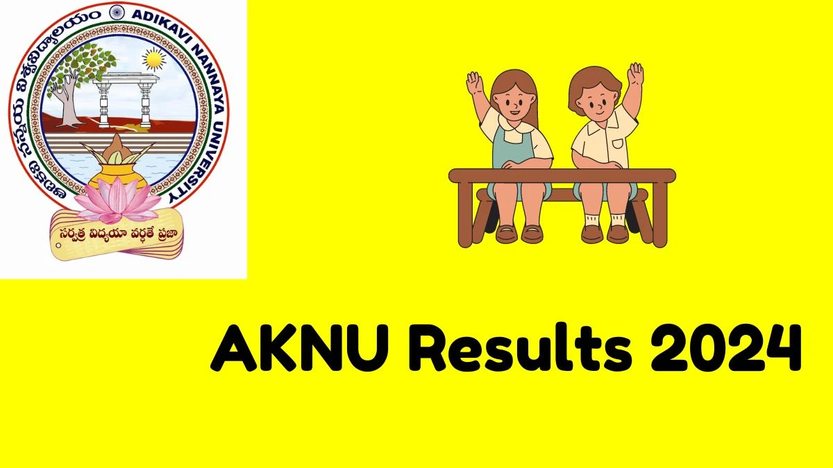 AKNU Results 2024 (Out) at aknu.edu.in Check UG CBCS BA(OL) II Sem Exam Result