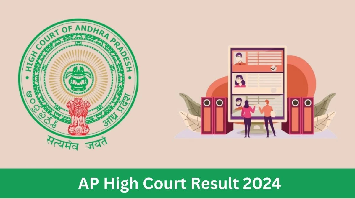 AP High Court Result 2024 Declared aphc.gov.in District Judge Check AP High Court Merit List Here - 28 June 2024