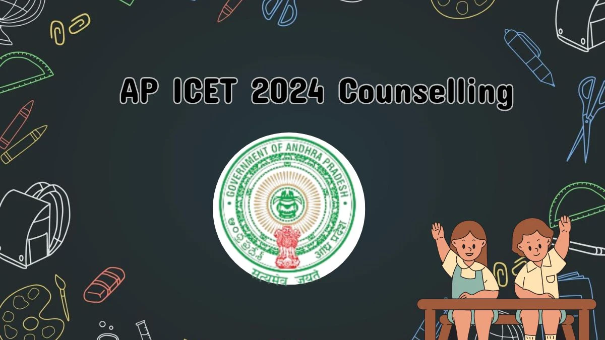 AP ICET 2024 Counselling Dates (Announced) at cets.apsche.ap.gov.in