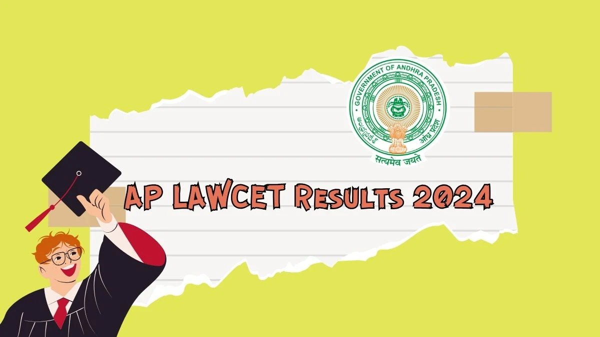 AP LAWCET Results 2024 (OUT) at sche.ap.gov.in Check Exam Result Details Here