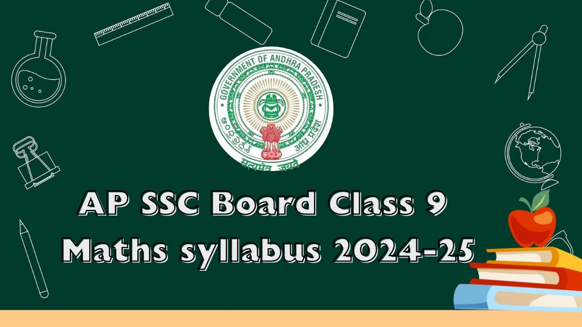 AP SSC Board Class 9 Maths syllabus 2024-25 at bse.ap.gov.in Check and Download Here