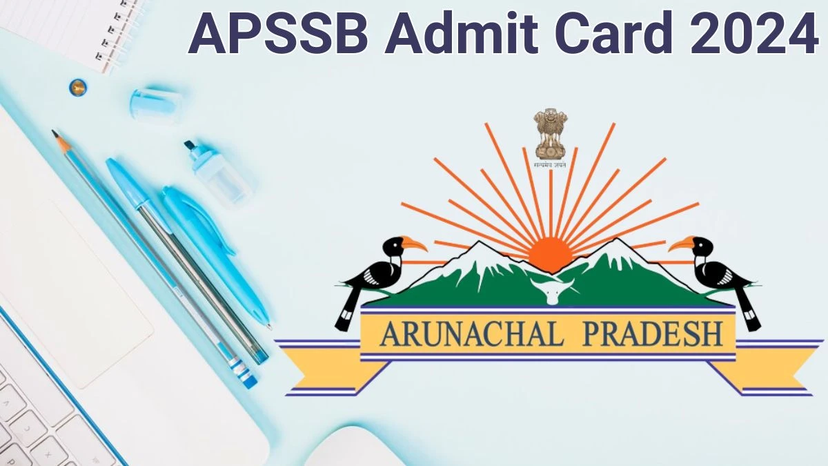 APSSB Admit Card 2024 Released @ apssb.nic.in Download Rajya Sainik Board Recruitment Exam Admit Card Here - 14 June 2024