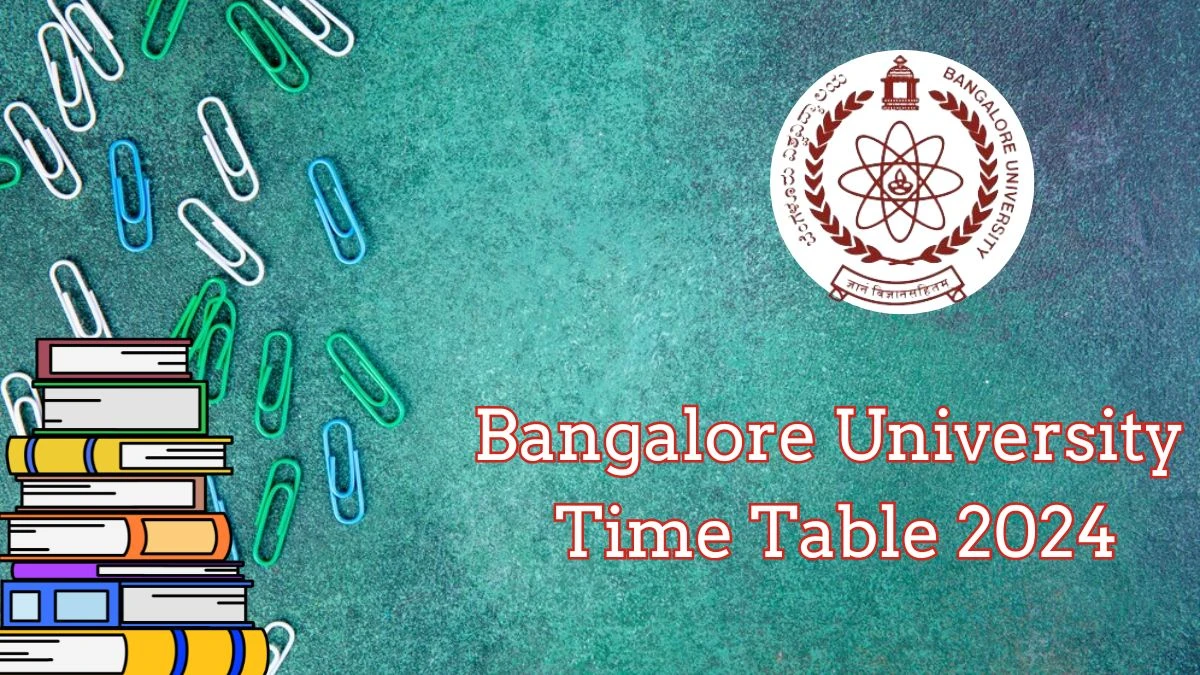 Bangalore University Time Table 2024 (Out) buofc.inhawk.com Download Bangalore University Date Sheet Here