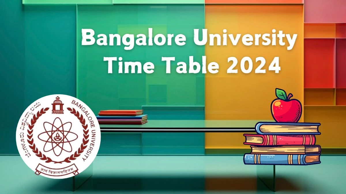 Bangalore University Time Table 2024 (Released) at buofc.inhawk.com Download Date Sheet Here