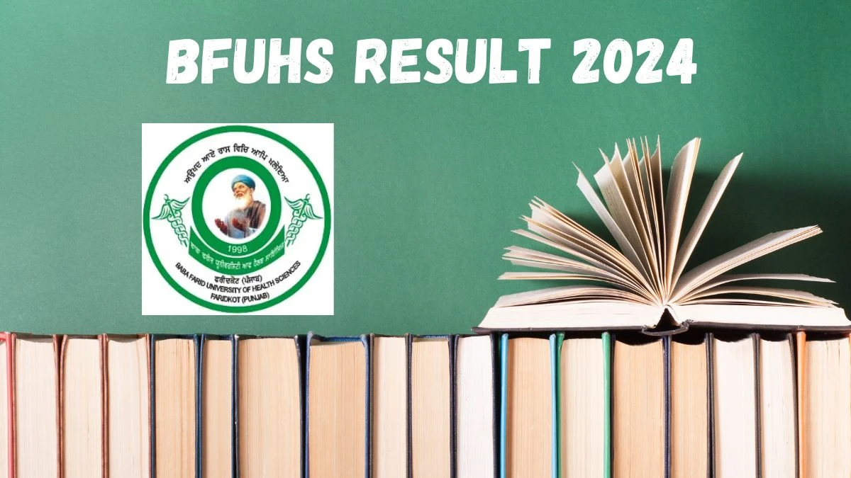 BFUHS Result 2024 (Released) at bfuhs.ac.in Direct Link to Check Result for DMRIT