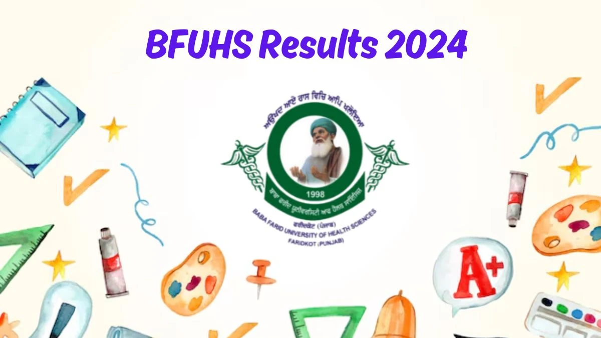 BFUHS Results 2024 (Declared) at bfuhs.ac.in BSc Nursing(NS21) Result Link Here