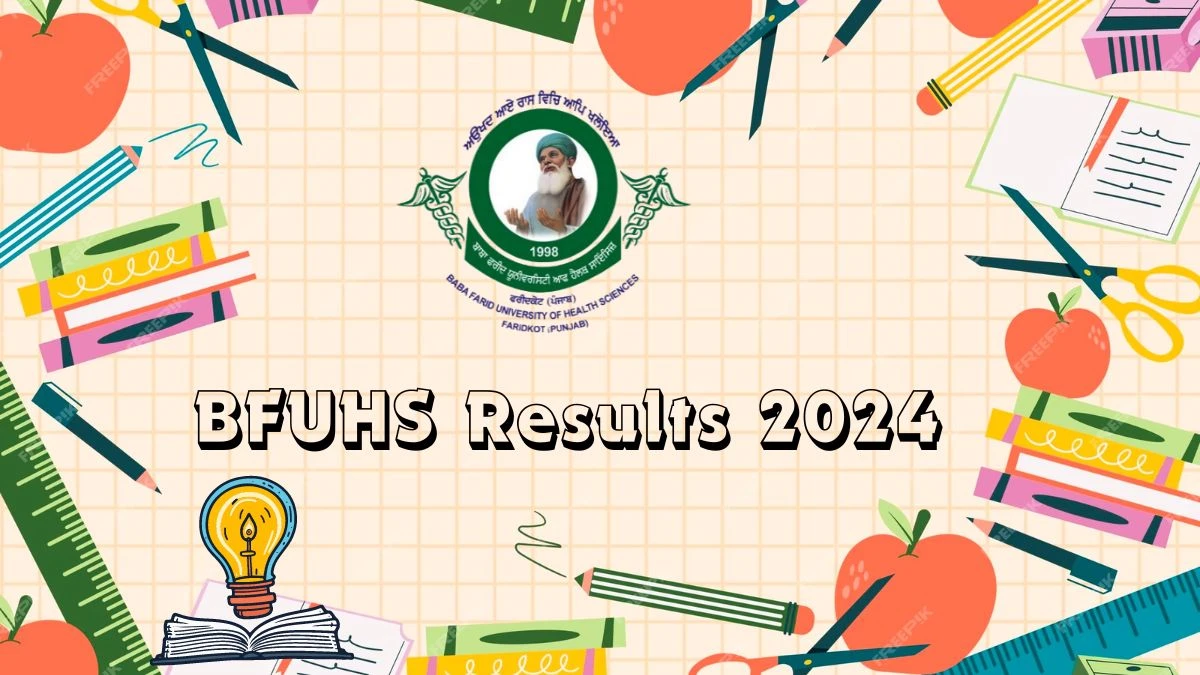 BFUHS Results 2024 (Out) at bfuhs.ac.in Check PG Physiotherapy Result 2024
