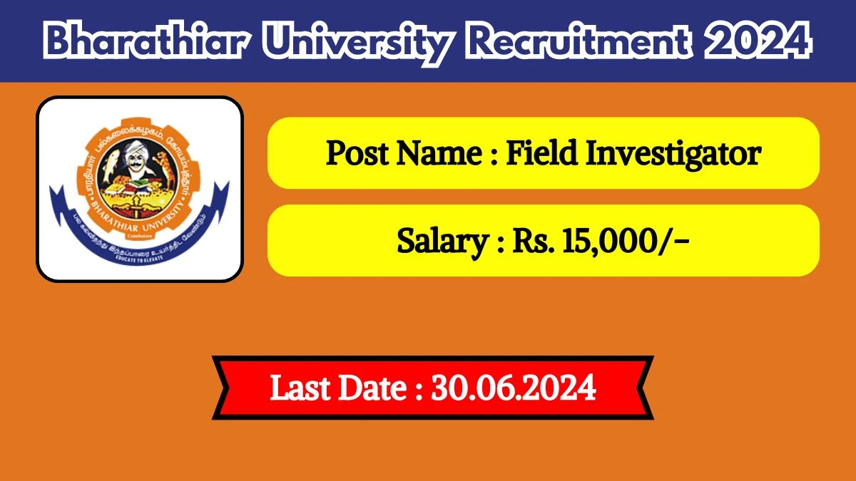 Bharathiar University Recruitment 2024 Notification Out For New Vacancy, Check Post, Age Limit, Qualification And How To Apply