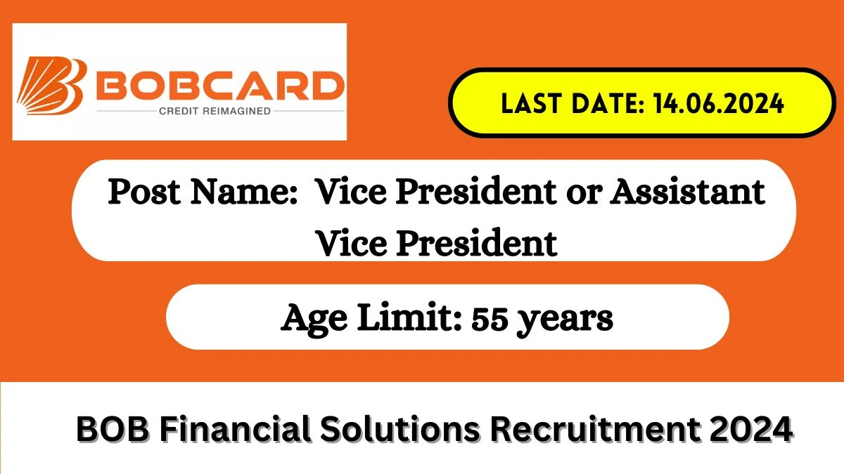 BOB Financial Solutions Recruitment 2024 Check Post, Salary, Age, Qualification Requirements And Procedure To Apply