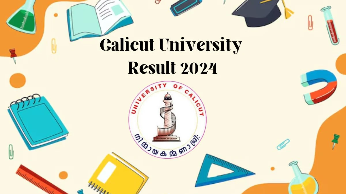 Calicut University Result 2024 (Released) at uoc.ac.in Check RV Result of 1st Sem M.Sc Links Here