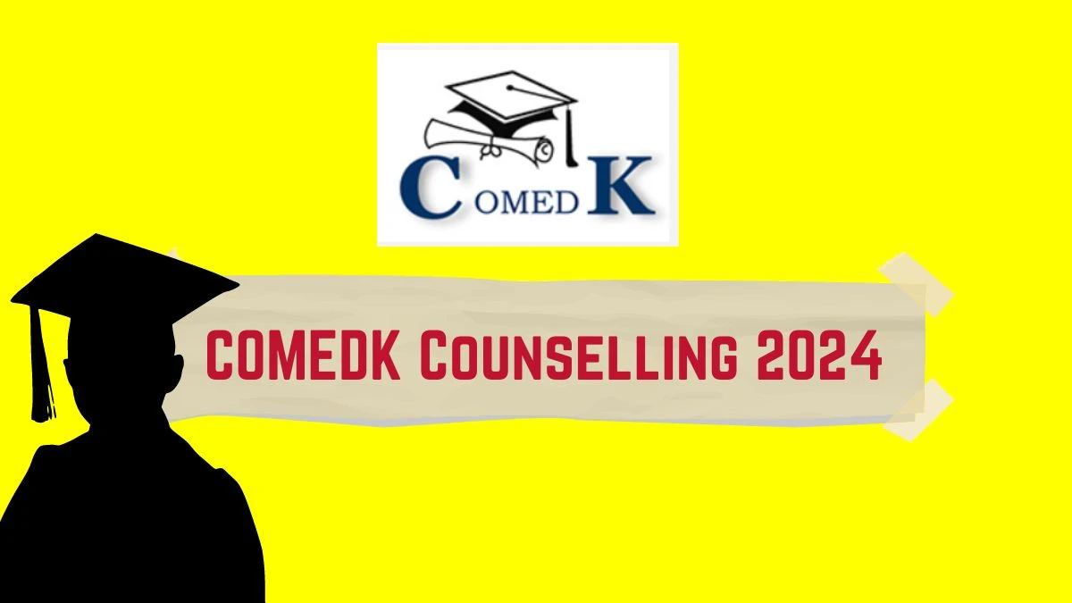 COMEDK Counselling 2024 at comedk.org BTech Registration Ends Date Extended (17th Jun) Details Here