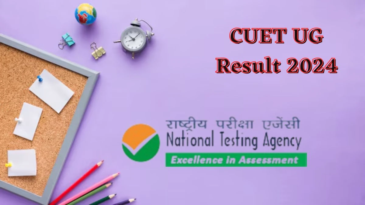 CUET UG Result 2024 (Soon) at exams.nta.ac.in Check Details Here