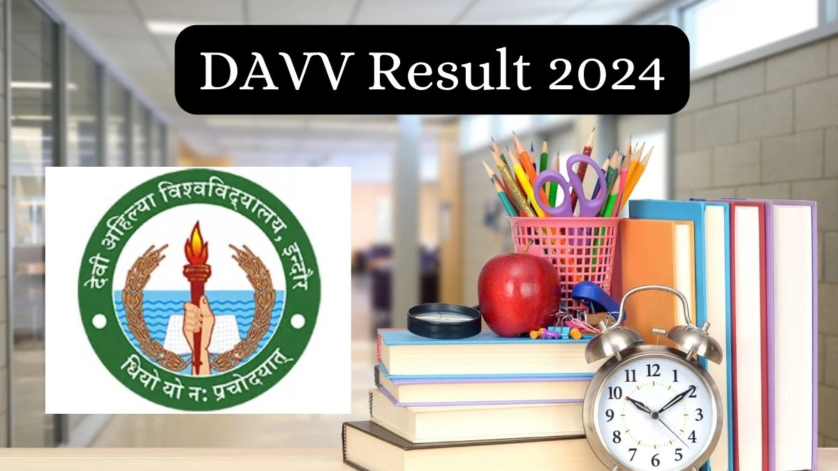 DAVV Result 2024 (Declared) at dauniv.ac.in Details Here
