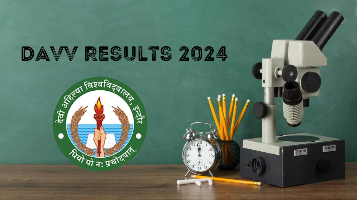 DAVV Results 2024 (Out) at dauniv.ac.in Check B.B.A. LLB (Hons.) Sem-6 Oct-202 Details Here