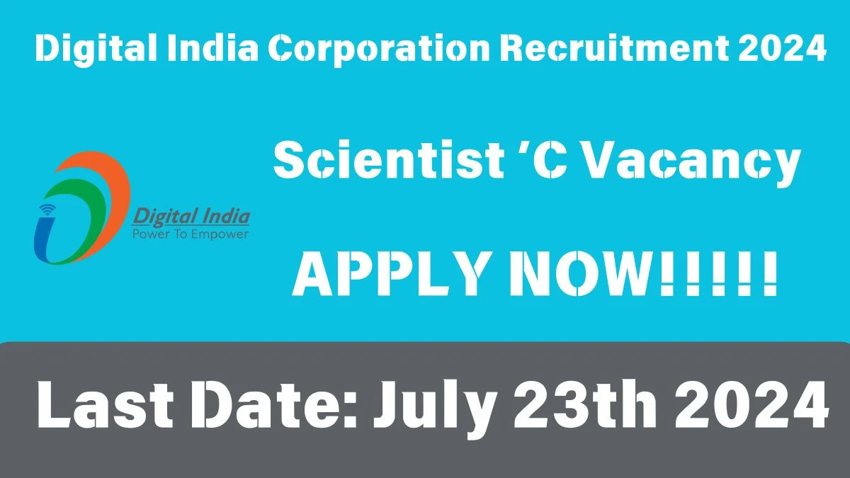 Digital India Corporation Recruitment 2024: Check Posts, Vacancies, Qualification, Age and How To Apply