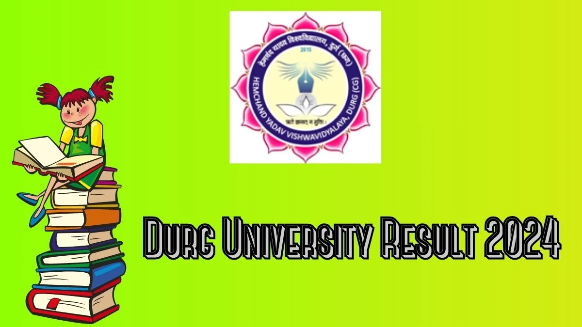 Durg University Result 2024 (Released) at durguniversity.ac.in Check B.C.A Part-01 Details Here