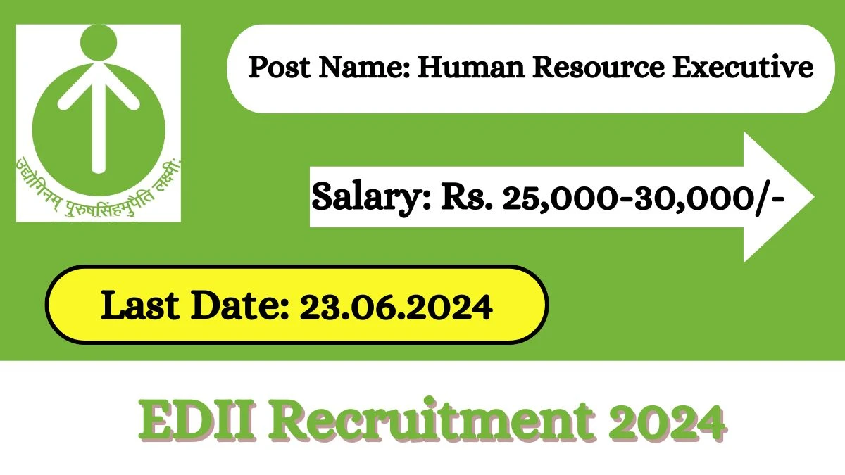 EDII Recruitment 2024 Check Post, Vacancies, Qualification, Age And Other Vital Details