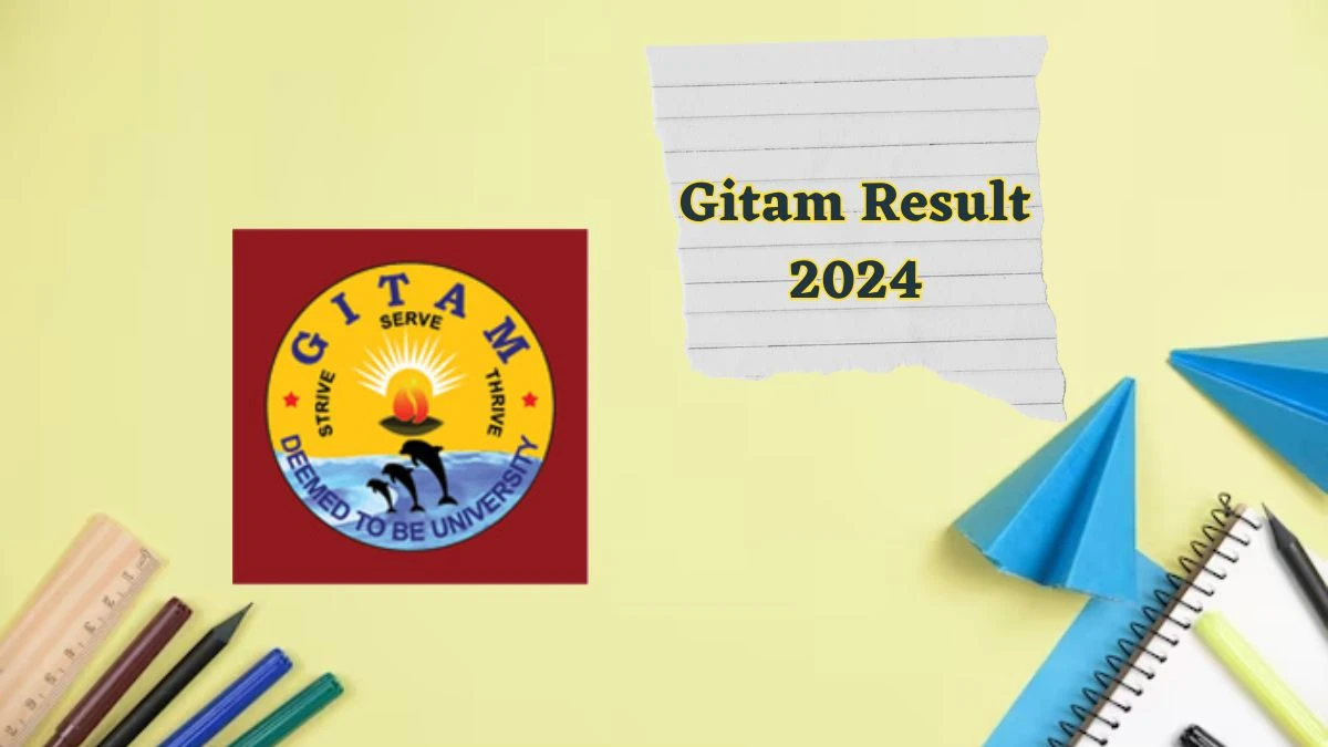 Gitam Result 2024 (Out) at gitam.edu Check B.sc Chemistry Pfizer - I Sem Result 2024