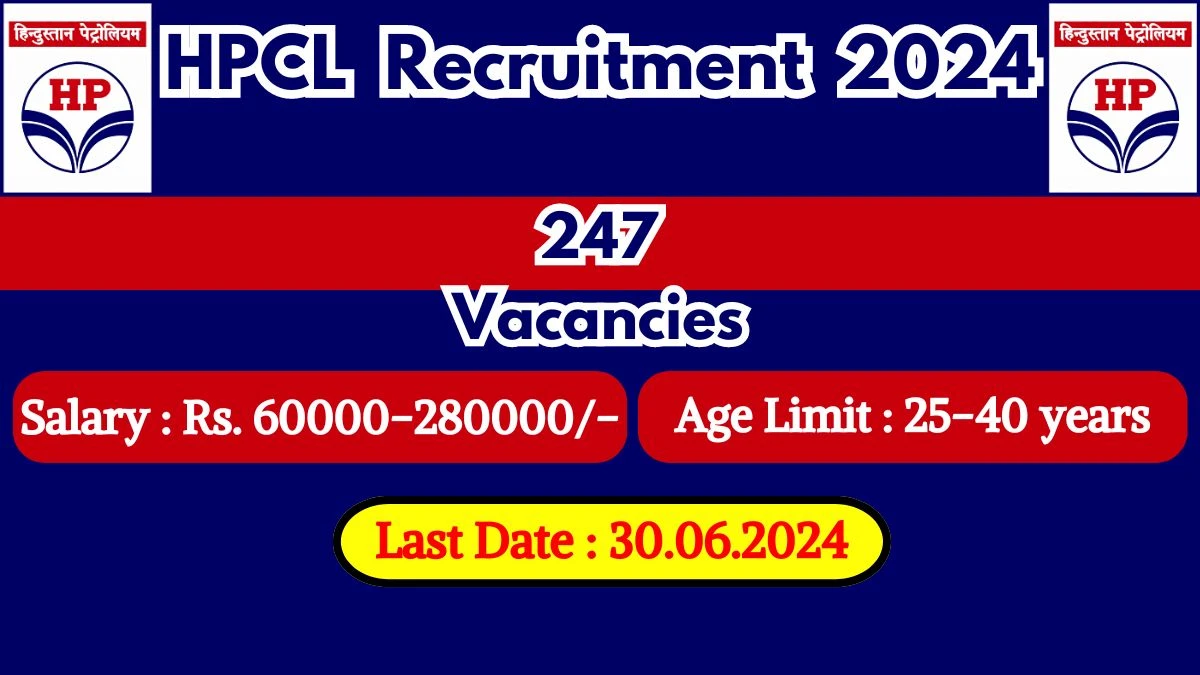 HPCL Recruitment 2024 - Latest Mechanical Engineer, Electrical Engineer and More Vacancies on 05 June 2024