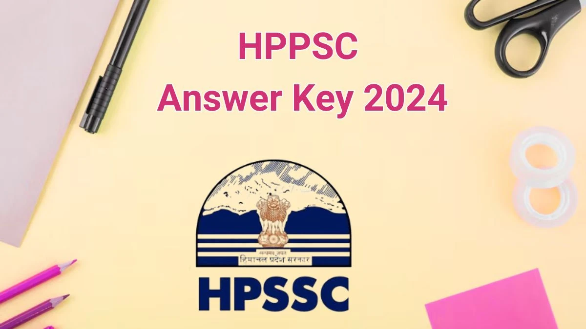 HPPSC Answer Key 2024 to be declared at hppsc.hp.gov.in, Mining Inspector, Assistant Manager and Assistant Architect Download PDF Here - 13 June 2024