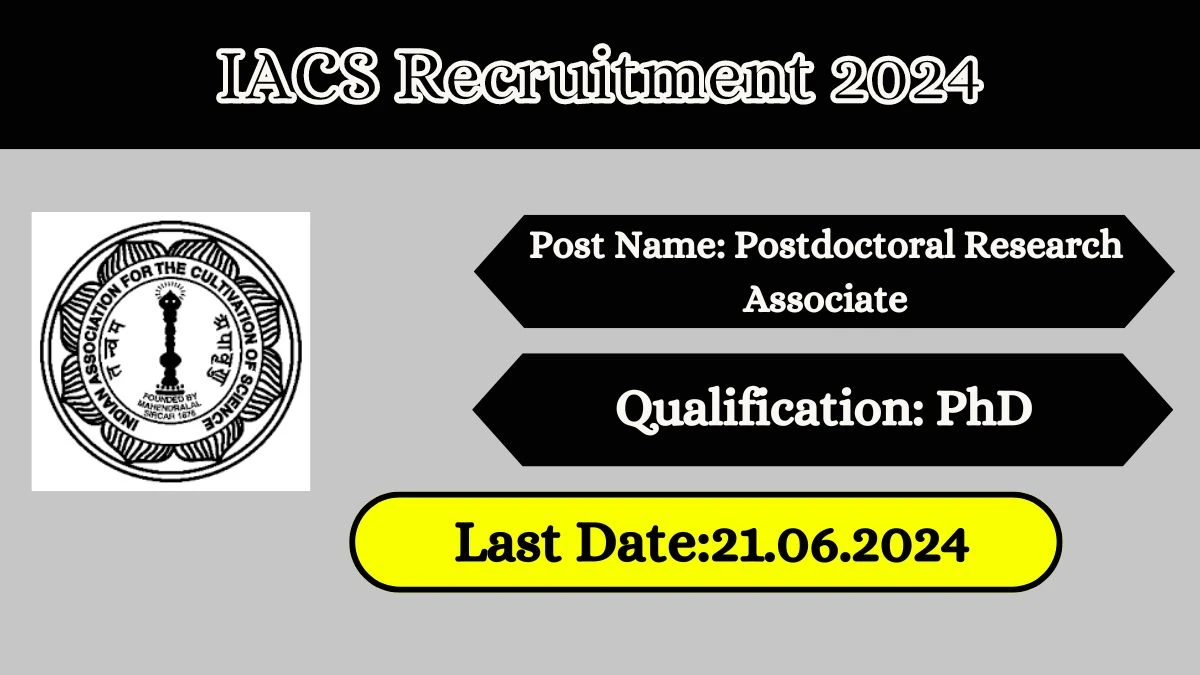 IACS Recruitment 2024 Check Post, Age Limit, Eligibility Criteria And Other Vital Details