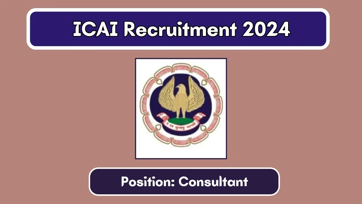 ICAI Recruitment 2024 Apply for Consultant ICAI Vacancy at News