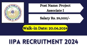 IIPA Recruitment 2024 Walk-In Interviews for Project Associate I on June 20, 2024