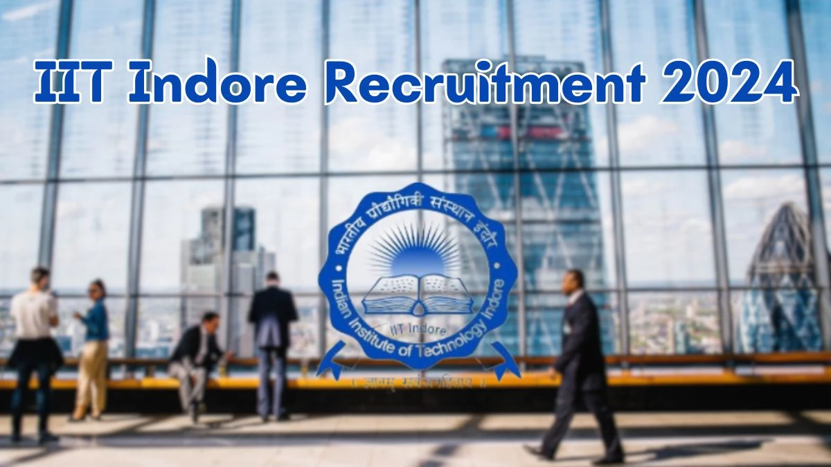 IIT Indore Recruitment 2024 - Latest Senior Research Fellow Vacancies on 05 June 2024