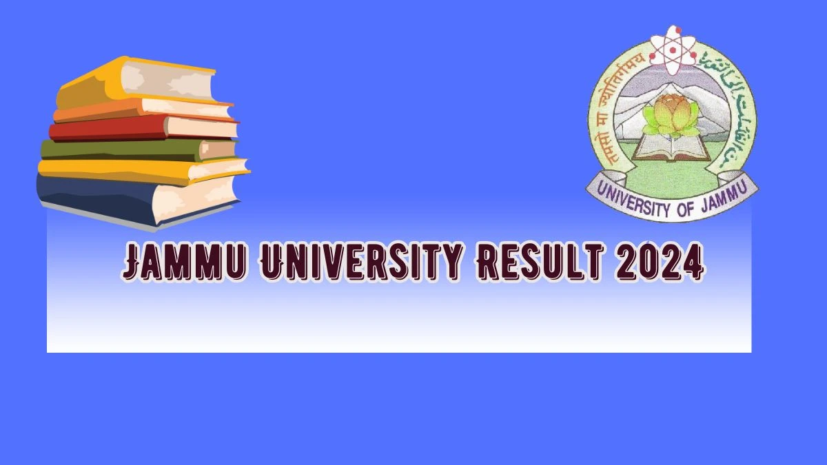 Jammu University Result 2024 (PDF Out) @ jammuuniversity.ac.in Check RV Result of MA Hindi 1st Sem Exam Result 2024