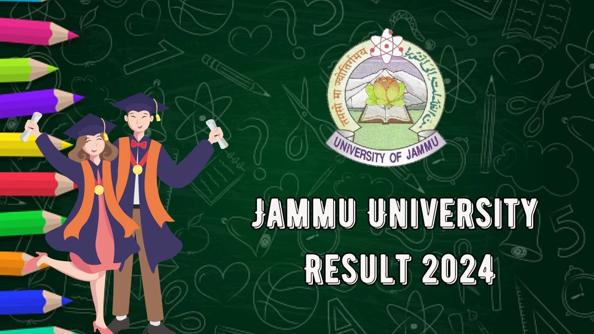 Jammu University Result 2024 (Out) @ jammuuniversity.ac.in Check RV Result of UG 3rd Sem Exam Result 2024