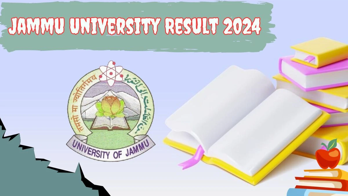 Jammu University Result 2024 (Released) @ jammuuniversity.ac.in Check UG 2nd Sem Exam Here