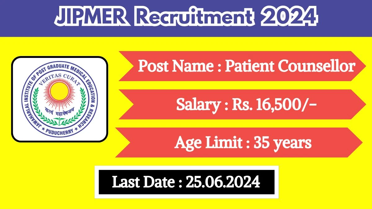 JIPMER Recruitment 2024 Check Post, Qualification, Salary, Selection Procedure And Apply Now