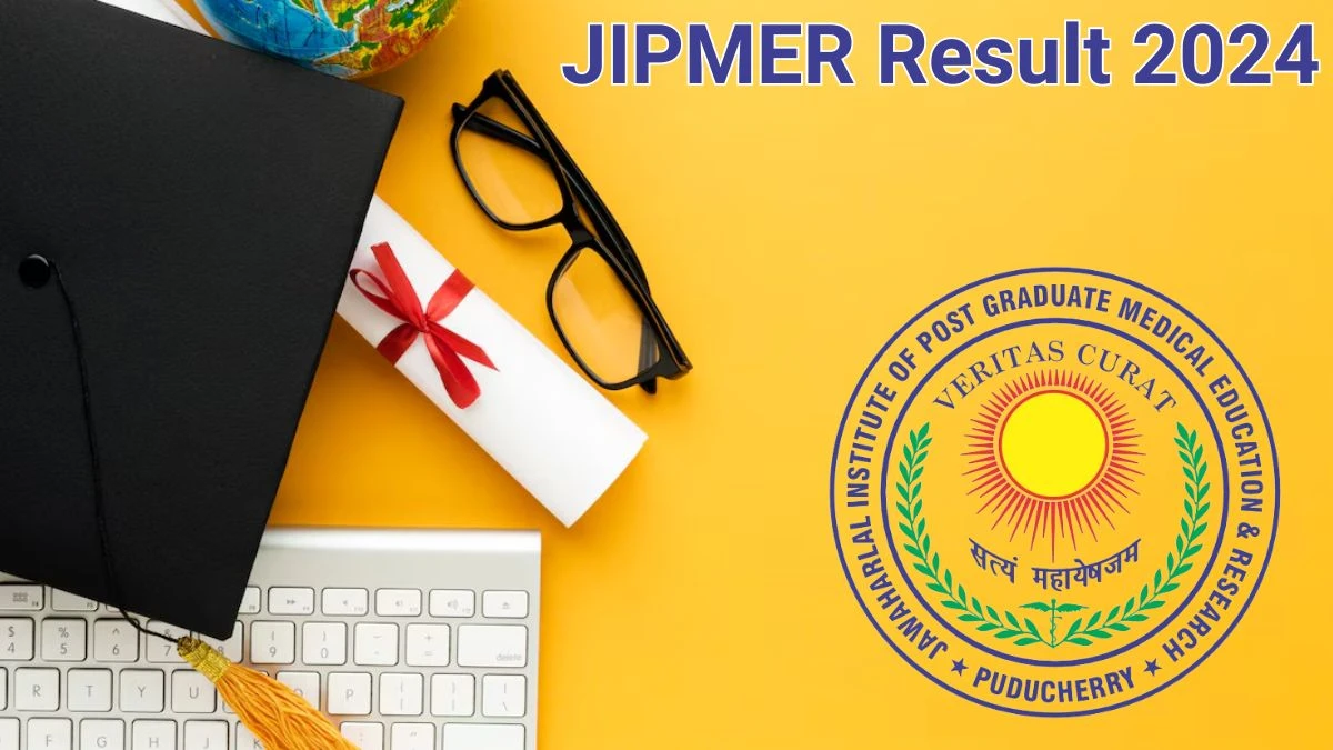 JIPMER Result 2024 Announced. Direct Link to Check JIPMER Medical Laboratory Technologist Result 2024 jipmer.edu.in - 05 June 2024