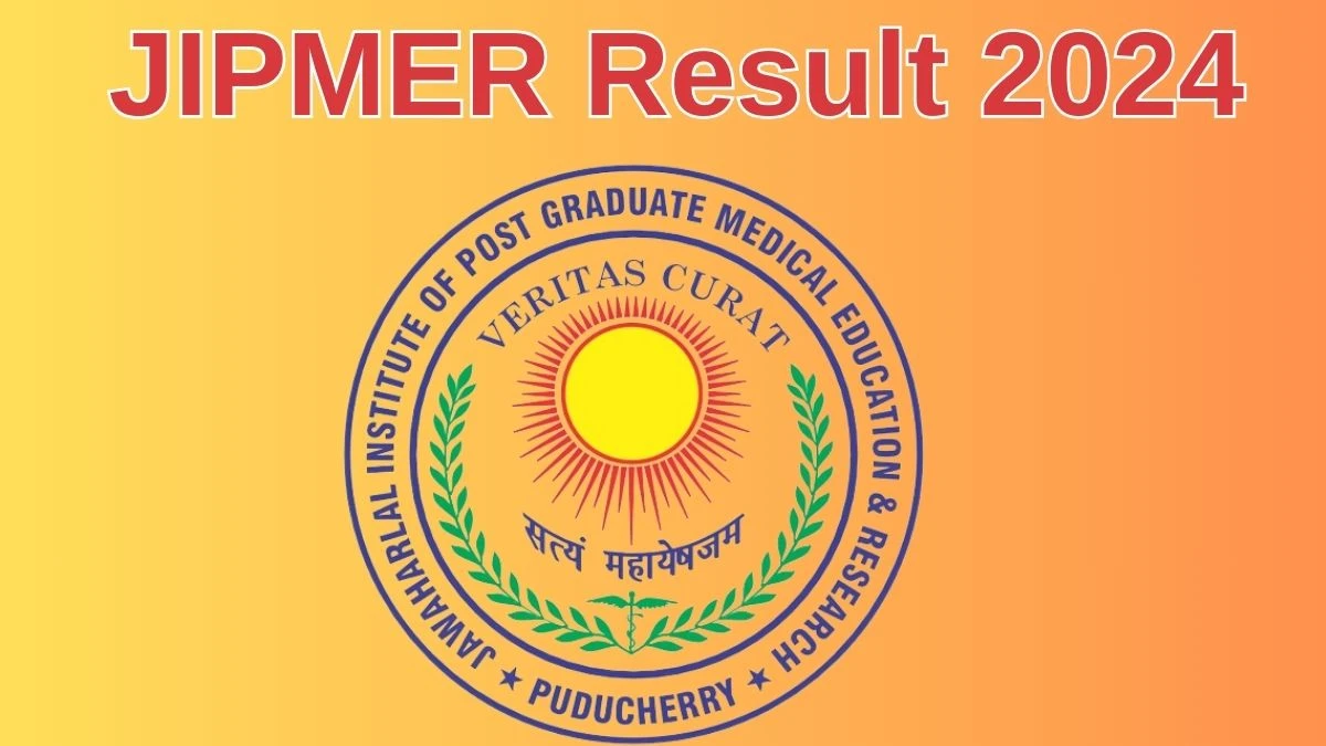 JIPMER Result 2024 Announced. Direct Link to Check JIPMER Woman Fire and Rescue Officer Result 2024 jipmer.edu.in - 29 June 2024