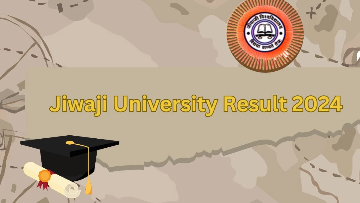 Jiwaji University Result 2024 (Declared) at jiwaji.edu Check and Download Here